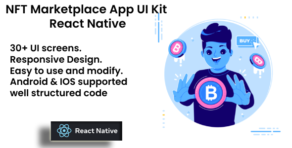 NFT Marketplace App UI Kit - React Native Mobile App Template NFT Marketplace App UI Kit - React Native Mobile App Template