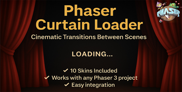 Phaser 3 Curtain Loader – Smooth Scene & Level Transitions Phaser 3 Curtain Loader – Smooth Scene & Level Transitions