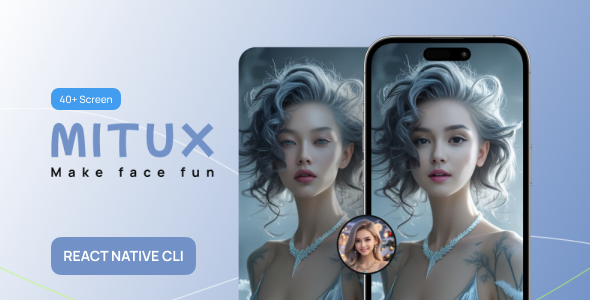 Mitux – AI Face Art React Native App Template Mitux – AI Face Art React Native App Template