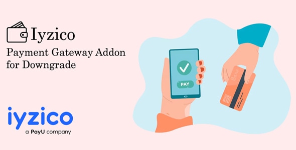 Iyzico Payment Gateway Addon for Downgrade Iyzico Payment Gateway Addon for Downgrade