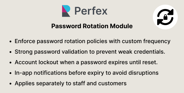 Password Rotation & Expiry - Security Module for Perfex CRM Password Rotation & Expiry - Security Module for Perfex CRM
