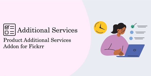 Product Additional Services Addon for Fickrr Product Additional Services Addon for Fickrr