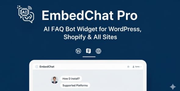 EmbedChat Pro - AI FAQ Bot Widgets For WordPress, Shopify & All Sites EmbedChat Pro - AI FAQ Bot Widgets For WordPress, Shopify & All Sites
