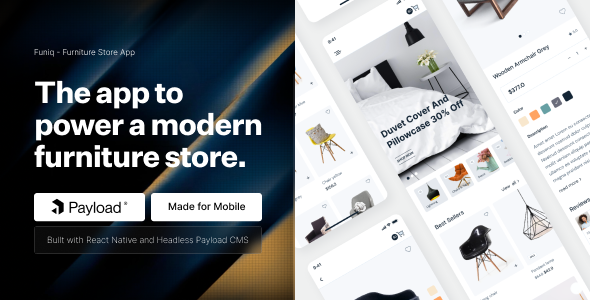 Funiq – Modern Furniture App with Payload CMS (Expo version) Funiq – Modern Furniture App with Payload CMS (Expo version)