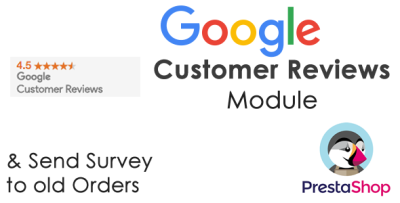 Google Customer Reviews (Merchant Center) Module Prestashop with Fake Survey & Send Old Orders