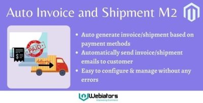 Magento 2 Auto Invoice and Shipment By Webiators