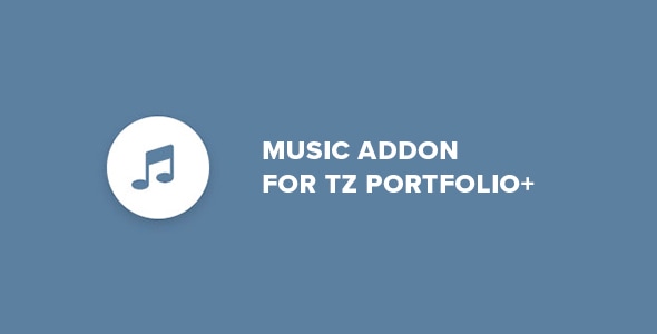 Music - Addon for TZ Portfolio+ Music - Addon for TZ Portfolio+