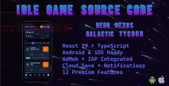 Neon Nexus: Galactic Tycoon - Complete Idle Game Source Code (React TypeScript + AdMob) Neon Nexus: Galactic Tycoon - Complete Idle Game Source Code (React TypeScript + AdMob)
