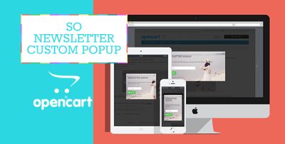 So Newsletter Custom Popup - Responsive OpenCart Module for OpenCart 4.x, 3.x & 2.x