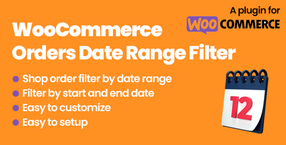 Woo Orders Filter by Date Range Woo Orders Filter by Date Range