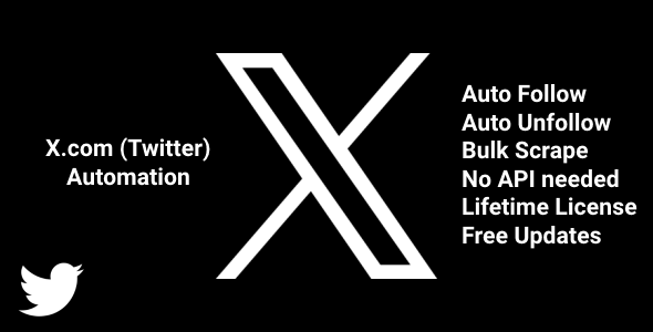X (Twitter) Auto Follow/Unfollow/Scraper X (Twitter) Auto Follow/Unfollow/Scraper