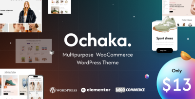 Ochaka - Modern Multipurpose WooCommerce WordPress Theme