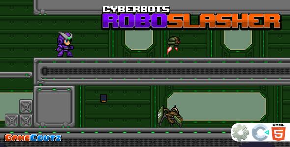 Cyberbots Robo Slasher - Construct Game Cyberbots Robo Slasher - Construct Game