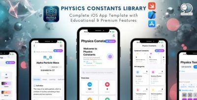Physics Constants Library - Complete iOS App Template with Educational Features