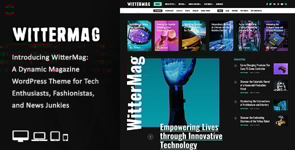 WitterMag - Modern Magazine WordPress Theme WitterMag - Modern Magazine WordPress Theme