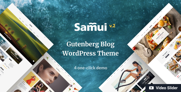 Samui - Gutenberg WordPress Theme for Blog and Magazine Samui - Gutenberg WordPress Theme for Blog and Magazine