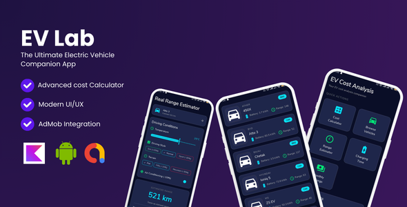 EV Lab - Electric Vehicle Calculator, Range Estimator & Charging Cost Tracker | Android Source Code EV Lab - Electric Vehicle Calculator, Range Estimator & Charging Cost Tracker | Android Source Code