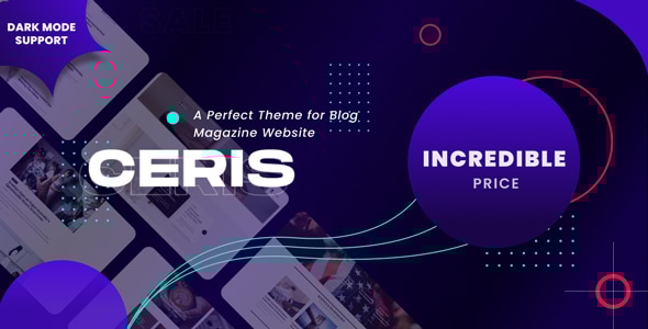 Ceris - Magazine and Blog WordPress Theme Ceris - Magazine and Blog WordPress Theme
