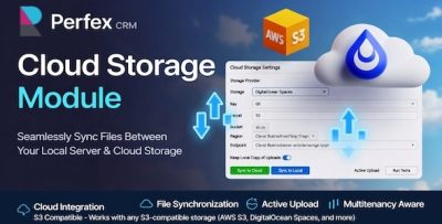 Cloud Storage Module for Perfex CRM - S3 Compatible Sync and Active Upload