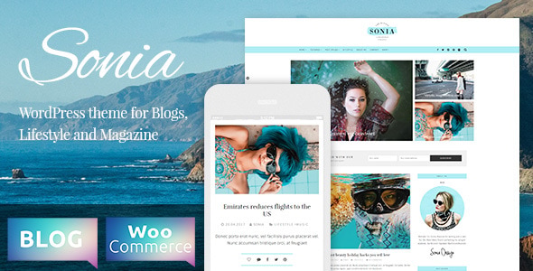 Sonia - A Responsive WordPress Blog and Shop Theme Sonia - A Responsive WordPress Blog and Shop Theme