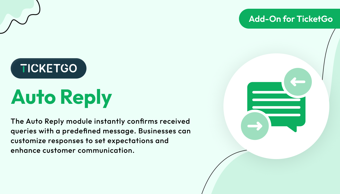 Auto Reply – TicketGo Add-On Auto Reply – TicketGo Add-On