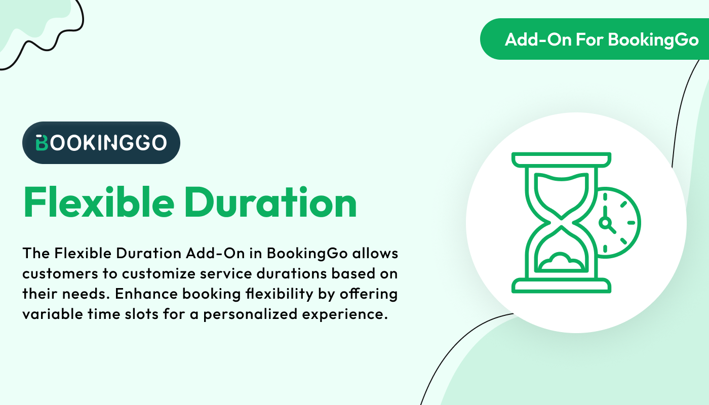 Flexible Duration - BookingGo SaaS Add-O Flexible Duration - BookingGo SaaS Add-On