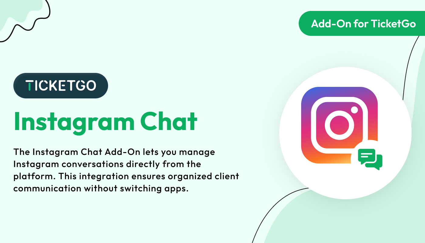 Instagram Chat - TicketGo Add-On Instagram Chat - TicketGo Add-On