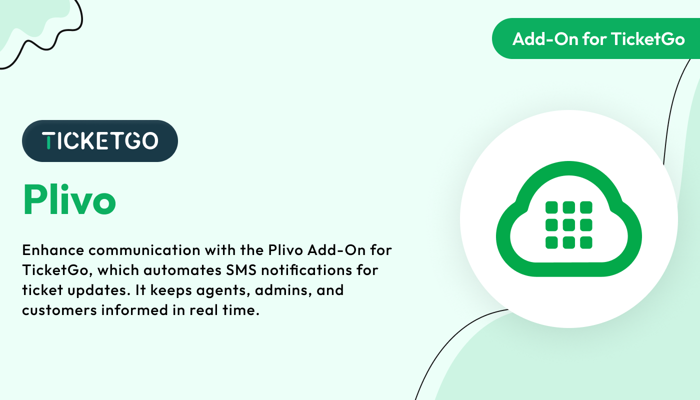 Plivo – TicketGo Add-O Plivo – TicketGo Add-On