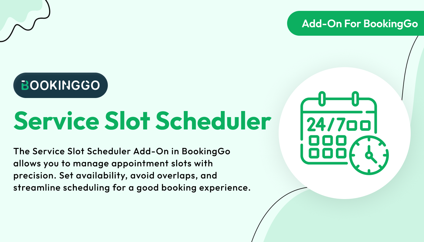 Service Slot Scheduler - BookingGo SaaS Add-On Service Slot Scheduler - BookingGo SaaS Add-On