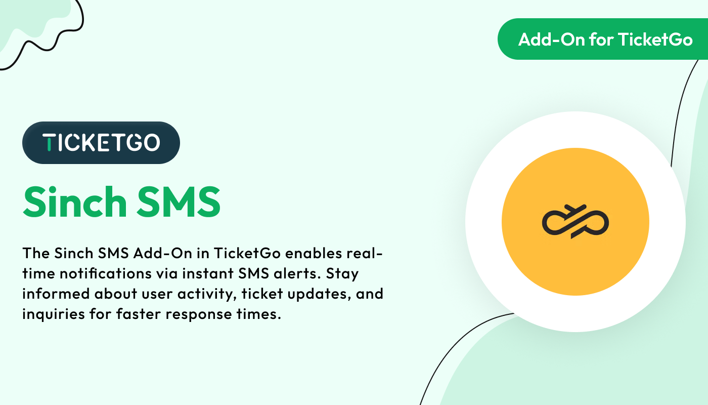 Sinch SMS – TicketGo Add-On Sinch SMS – TicketGo Add-On