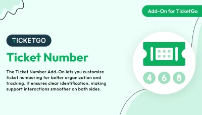 Ticket Number – TicketGo Add-On