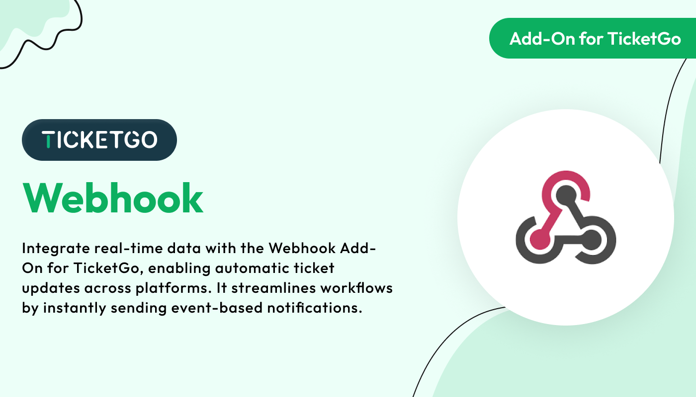 Webhook - TicketGo Add-On Webhook - TicketGo Add-On