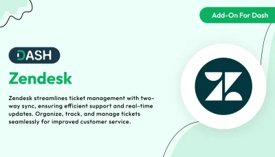 Zendesk - Dash SaaS Add-On