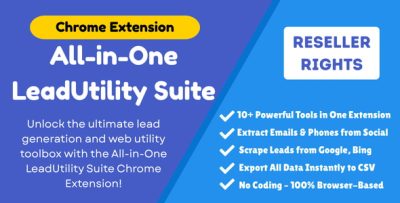 All-in-One LeadUtility Chrome Extension - 10+ Business Tools + Full Reseller Rights