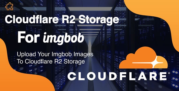 Cloudflare R2 Storage Add-on For Imgbob Cloudflare R2 Storage Add-on For Imgbob