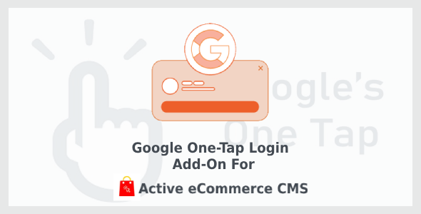 Google One-Tap Login Add-on for Active eCommerce CMS Google One-Tap Login Add-on for Active eCommerce CMS