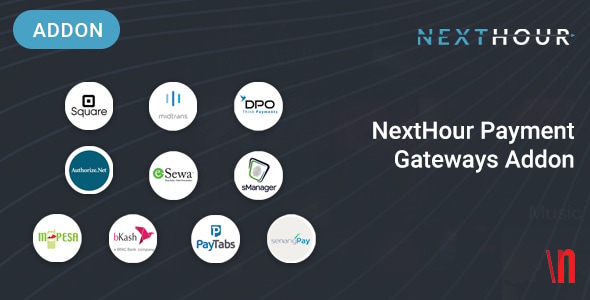 Next Hour - Payment Gateways Addon Next Hour - Payment Gateways Addon