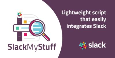 Slack My Stuff - Simple script with Slack integration