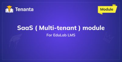 Tenanta - MultiTenant SaaS Module for Edulab LMS | Multi-Site System