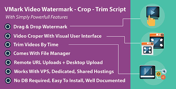 VMark Video Watermark - Crop - Trim PHP Script VMark Video Watermark - Crop - Trim PHP Script