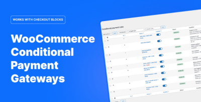 WooCommerce Conditional Payment Gateways - Hide Payment Methods by Rules