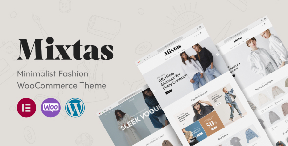 Mixtas - Minimalist Fashion WooCommerce Theme Mixtas - Minimalist Fashion WooCommerce Theme