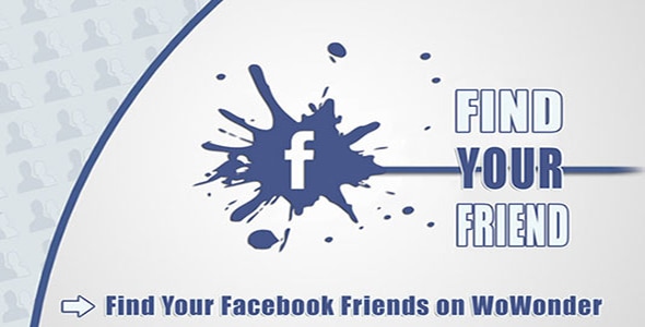 Find Your Facebook Friend - Wowonder Find Your Facebook Friend - Wowonder