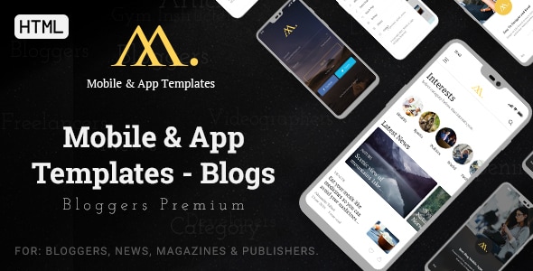 Mobile & App Templates - Blogs in HTML Mobile & App Templates - Blogs in HTML