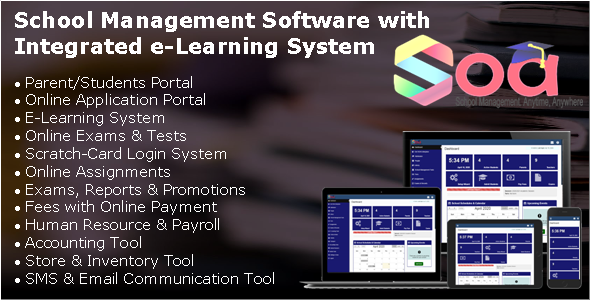 SOA - School Management Software with Integrated E-Learning System & Parents/Students Portal SOA - School Management Software with Integrated E-Learning System & Parents/Students Portal