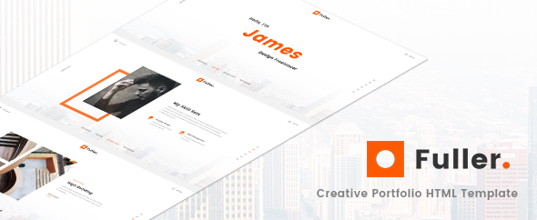 Fuller - Creative Portfolio, Resume & Agency HTML Template Fuller - Creative Portfolio, Resume & Agency HTML Template