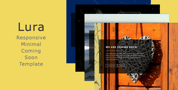 Lura - Responsive Minimal Coming Soon Template Lura - Responsive Minimal Coming Soon Template