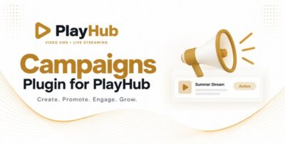 Channel campaigns - Plugin for PlayHub Video CMS