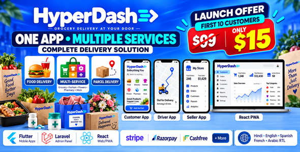 Hyperdash | Hyperlocal Flutter Delivery App | Laravel Admin and PWA Hyperdash | Hyperlocal Flutter Delivery App | Laravel Admin and PWA