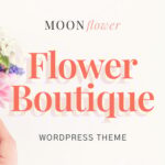 Moon Flower - Flower Shop WordPress Theme for Floral Design Website